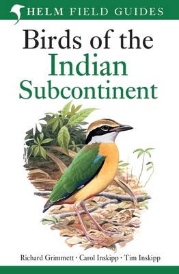 Birds of the Indian Subcontinent - Grimmet, Richard