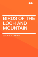 Birds of the Loch and Mountain