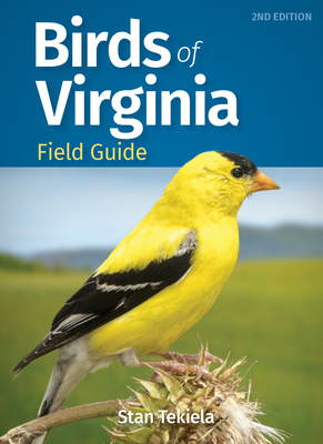 Birds of Virginia Field Guide - Tekiela, Stan