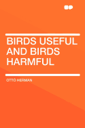 Birds Useful and Birds Harmful