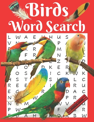 Birds Word Search: Birds Word Search Puzzle Book for Adults, Birds A-Z, Owls, Eagles, Hummingbirds, Penguins, Chickens, Gulls, Turkeys, Ducks and more with Solutions - Squad, Puzzler