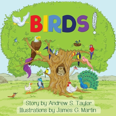 Birds! - Taylor, Andrew S