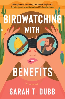 Birdwatching with Benefits: A Novel - Dubb, Sarah T.