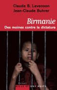 Birmanie: des moines contre la dictature