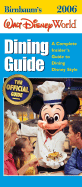 Birnbaum's Walt Disney World Dining Guide: A Complete Insider's Guide to Dining Disney Style