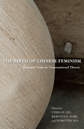 Birth of Chinese Feminism: The Writings of Kang Hang