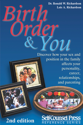 Birth Order and You - Richardson, Lois A