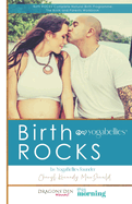 Birth Rocks: Realistic Hypnobirthing and Birth Preparation for All Women