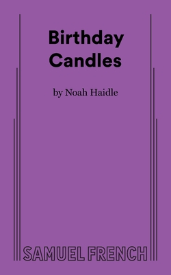 Birthday Candles - Haidle, Noah