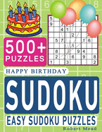 Birthday Sudoku: Excellent & Memorable Happy Birthday Easy Sudoku Puzzle Book Gift