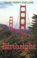 Birthright - Snelling, David Perry