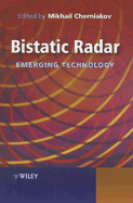 Bistatic Radar: Emerging Technology - Cherniakov, Mikhail (Editor)