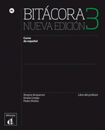 Bitacora - Nueva edicion: Libro del profesor 3 (B1)