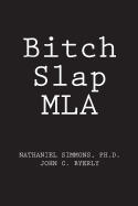Bitch Slap MLA