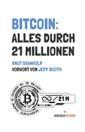 Bitcoin: Alles durch 21 Millionen