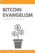 Bitcoin Evangelism