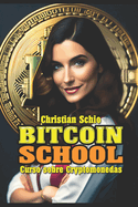 Bitcoin School: Curso sobre Cryptomonedas