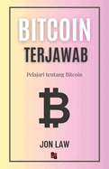 Bitcoin Terjawab: Pelajari tentang Bitcoin