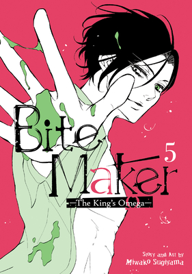 Bite Maker: The King's Omega Vol. 5 - Sugiyama, Miwako