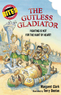 Bites: The Gutless Gladiator: Fighting Is Not for the Faint of Heart!