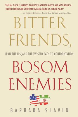 Bitter Friends, Bosom Enemies - Slavin, Barbara