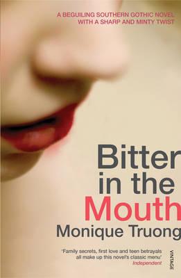 Bitter In The Mouth - Truong, Monique
