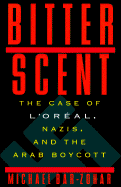 Bitter Scent: The Case of L'Oreal, Nazis, and the Arab Boycott