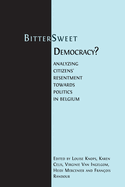 Bitter-Sweet Democracy?: Analyzing citizens' resentment towards politics in Belgium