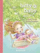 Bitty Baby and Me (Illustration A)