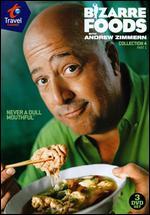 Bizarre Foods with Andrew Zimmern: Collection 4, Part 1 [3 Discs]