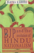 Bjp and the Evolution of Hindu Nationalism