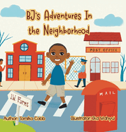 BJ's Adventures in the Neighborhood: Community Helpers