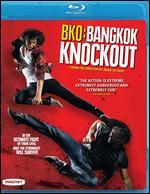 BKO: Bangkok Knockout [Blu-ray]