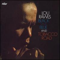 Black and Blue/Tobacco Road [Bonus Tracks] - Lou Rawls