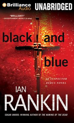 Black and Blue - Rankin, Ian, New, and Page, Michael, Dr. (Read by)