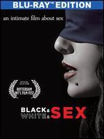 Black and White and Sex [Blu-ray]