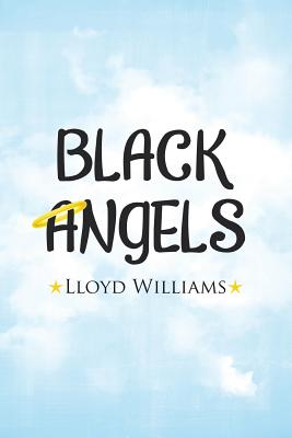 Black Angels - Williams, Lloyd