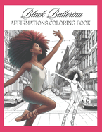 Black Ballerina Affirmations Coloring Book