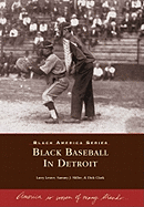 Black Baseball in Detroit