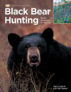 Black Bear Hunting: Expert Strategies for Success