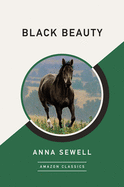 Black Beauty (Amazonclassics Edition)