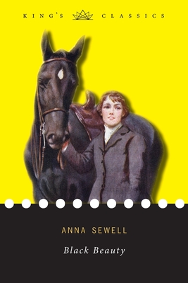 Black Beauty (King's Classics) - Sewell, Anna