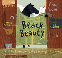 Black Beauty: or A Book Written in the Language of Horses