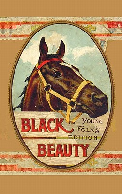 Black Beauty, Young Folks' Edition - Abridged with Original Illustrations - Sewell, Anna