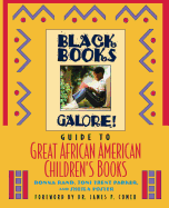 Black Books Galore's Guide to Great African American Children's Books
