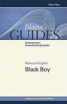 Black Boy - Wright, Richard Nathaniel, and Bloom, Harold (Editor)