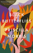 Black Butterflies: Shortlisted for the Women's Prize 2023