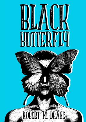 Black Butterfly - Drake, Robert M