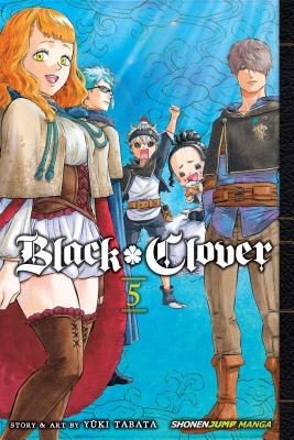 Black Clover, Vol. 5: Volume 5 - Tabata, Yuki