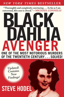 Black Dahlia Avenger: A Genius for Murder: The True Story - Hodel, Steve